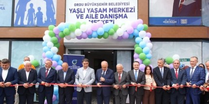 Yaşlı Yaşam Merkezi ve Aile Danışma Merkezi Açıldı